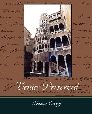 Venedig konserviert - Venice Preserved