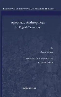 Apophatische Anthropologie: Eine englische Übersetzung - Apophatic Anthropology: An English Translations