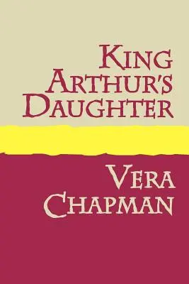 King Arthur's Daughter Großdruck - King Arthur's Daughter Large Print