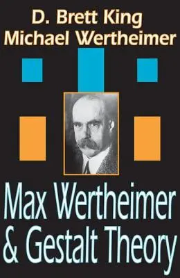 Max Wertheimer und die Gestalttheorie - Max Wertheimer and Gestalt Theory