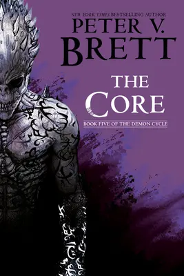 Der Kern: Buch Fünf des Dämonenzyklus - The Core: Book Five of the Demon Cycle