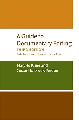 Leitfaden für die Bearbeitung von Dokumentarfilmen - A Guide to Documentary Editing