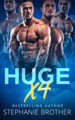 Huge X4: Ein doppelter Zwillings-Stiefbruder MMFMM Menage-Roman - Huge X4: A Double Twin Stepbrother MMFMM Menage Romance