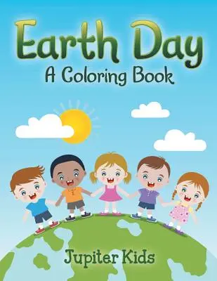 Earth Day (Ein Malbuch) - Earth Day (A Coloring Book)