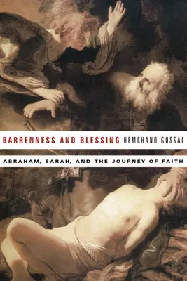 Unfruchtbarkeit und Segen: Abraham, Sarah und die Reise des Glaubens - Barrenness and Blessing: Abraham, Sarah, and the Journey of Faith