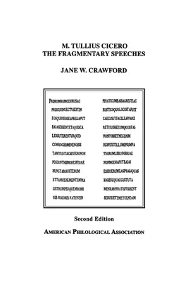 M. Tullius Cicero, die Fragmentarischen Reden: Eine kommentierte Ausgabe - M. Tullius Cicero, the Fragmentary Speeches: An Edition with Commentary