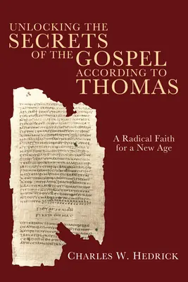 Die Geheimnisse des Thomas-Evangeliums entschlüsseln - Unlocking the Secrets of the Gospel according to Thomas