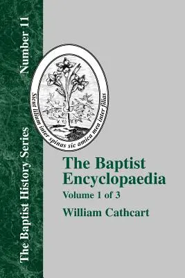 Die Baptisten-Enzyklopädie - Bd. 1 - The Baptist Encyclopedia - Vol. 1