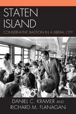 Staten Island: Konservative Bastion in einer liberalen Stadt - Staten Island: Conservative Bastion in a Liberal City