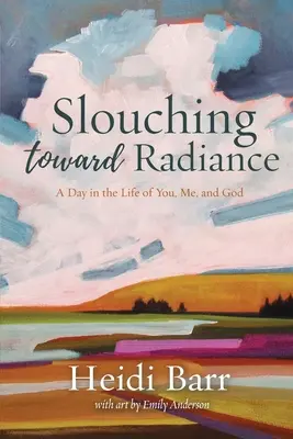 Auf dem Weg zum Strahlen - Slouching Toward Radiance