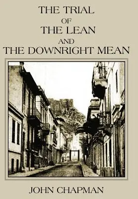 Der Prozess der Schlanken und der ganz Fiesen - The Trial of the Lean and the Downright Mean