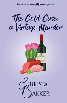 Der kalte Fall: Ein frecher, kluger und rotzfrecher Krimi - The Cold Case: A sassy, smart, and snotty cozy mystery