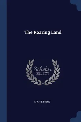 Das brüllende Land - The Roaring Land