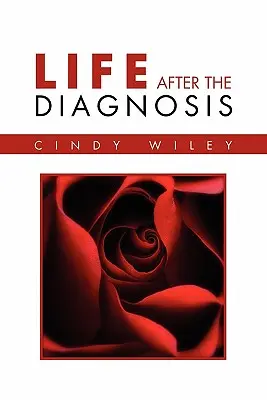 Das Leben nach der Diagnose - Life After The Diagnosis