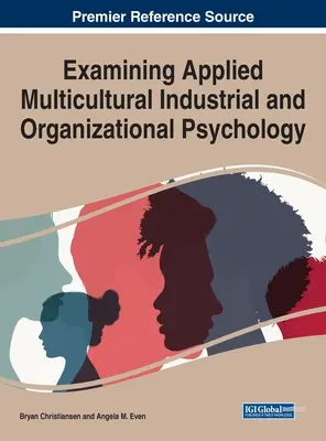 Untersuchung der angewandten multikulturellen Arbeits- und Organisationspsychologie - Examining Applied Multicultural Industrial and Organizational Psychology