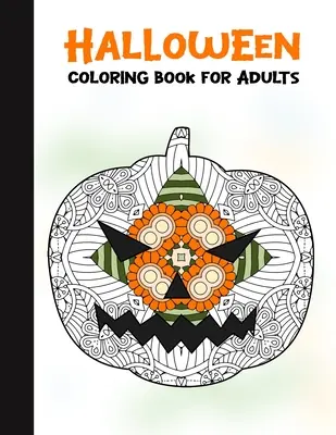 Halloween-Malbuch für Erwachsene: 50 Halloween-Illustrationen auf einer Seite gedruckt, sicher für Marker - Spaß Craft Activity Geschenk - Stressabbau Desi - Halloween Coloring Book for Adults: 50 Halloween Illustrations Printed On One Side, Safe For Markers - Fun Craft Activity Gift - Stress Relieving Desi