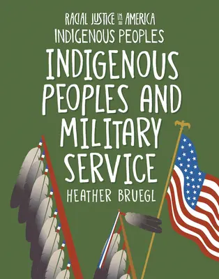 Indigene Völker und Militärdienst - Indigenous Peoples and Military Service