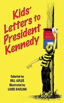 Kinderbriefe an Präsident Kennedy - Kids' Letters to President Kennedy