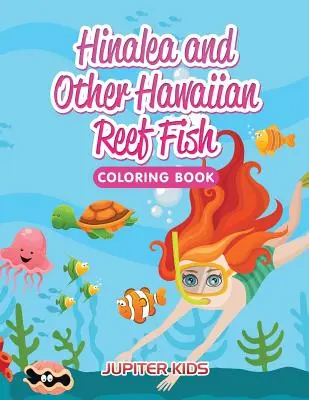 Hinalea und andere hawaiianische Rifffische als Malbuch - Hinalea and Other Hawaiian Reef Fish Coloring Book