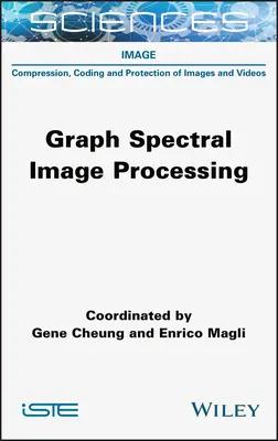 Graphenspektrale Bildverarbeitung - Graph Spectral Image Processing