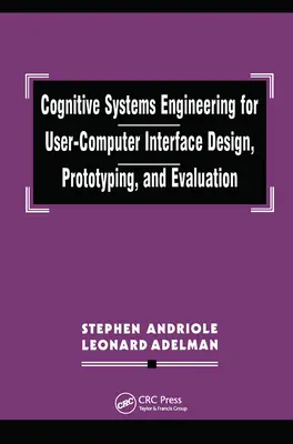 Cognitive Systems Engineering für User-Computer Interface Design, Prototyping und Evaluation - Cognitive Systems Engineering for User-computer Interface Design, Prototyping, and Evaluation