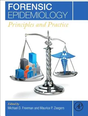 Forensische Epidemiologie: Grundsätze und Praxis - Forensic Epidemiology: Principles and Practice