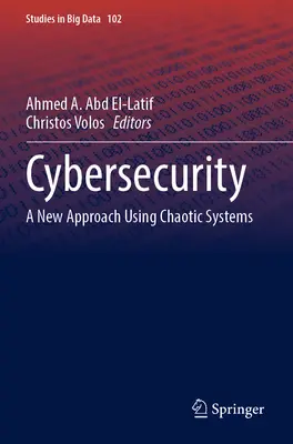 Cybersecurity: Eine neue Herangehensweise mit chaotischen Systemen - Cybersecurity: A New Approach Using Chaotic Systems