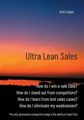 Ultra Lean Sales: Die Revolution des Unternehmenswachstums - Ultra Lean Sales: The revolution of business growth