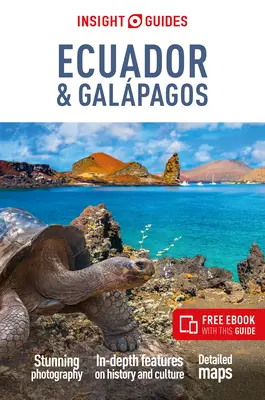 Insight Guides Ecuador & Galpagos: Reiseführer mit kostenlosem eBook - Insight Guides Ecuador & Galpagos: Travel Guide with Free eBook