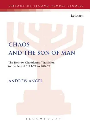 Chaos und der Menschensohn - Chaos and the Son of Man