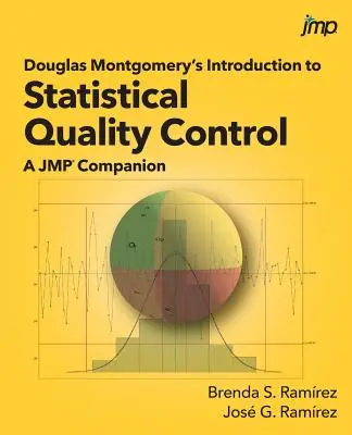Douglas Montgomerys Einführung in die statistische Qualitätskontrolle: Ein JMP-Begleiter - Douglas Montgomery's Introduction to Statistical Quality Control: A JMP Companion