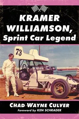 Kramer Williamson, Sprint-Car-Legende - Kramer Williamson, Sprint Car Legend