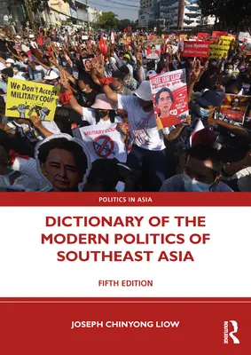 Wörterbuch der modernen Politik Südostasiens - Dictionary of the Modern Politics of Southeast Asia