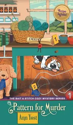 Muster für einen Mord (Die Köder- und Maschenmysterienserie, Buch 1) - Pattern for Murder (The Bait & Stitch Cozy Mystery Series, Book 1)