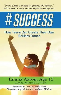 #Erfolg: Wie Teenager ihre eigene brillante Zukunft gestalten können - #Success: How Teens Can Create Their Own Brilliant Future