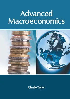 Fortgeschrittene Makroökonomie - Advanced Macroeconomics