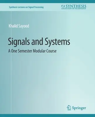 Signale und Systeme - ein einsemestriger modularer Kurs - Signals and Systems - A One Semester Modular Course