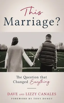 Diese Ehe? Die Frage, die alles veränderte - This Marriage?: The Question That Changed Everything