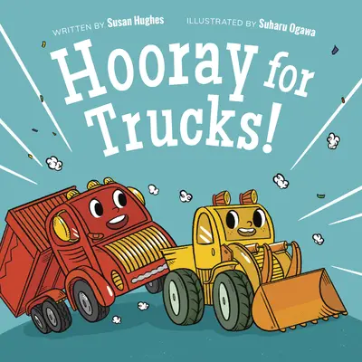Ein Hoch auf Trucks! - Hooray for Trucks!