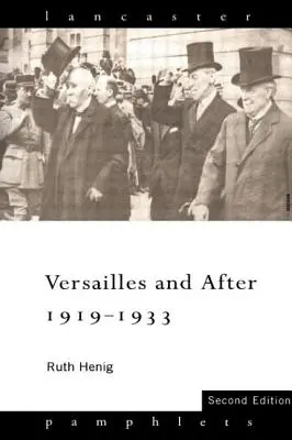 Versailles und danach, 1919-1933 - Versailles and After, 1919-1933