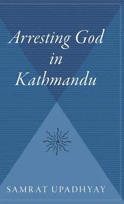 Die Verhaftung Gottes in Kathmandu - Arresting God in Kathmandu