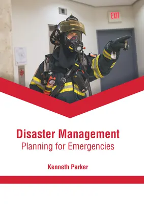 Katastrophenmanagement: Planung für Notfälle - Disaster Management: Planning for Emergencies