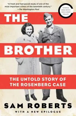 Der Bruder: Die unerzählte Geschichte des Falles Rosenberg - The Brother: The Untold Story of the Rosenberg Case