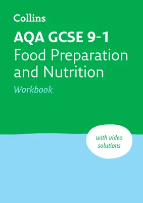 Aqa GCSE 9-1 Food Preparation & Nutrition Workbook: Ideal für das Lernen zu Hause, Prüfungen 2023 und 2024 - Aqa GCSE 9-1 Food Preparation & Nutrition Workbook: Ideal for Home Learning, 2023 and 2024 Exams