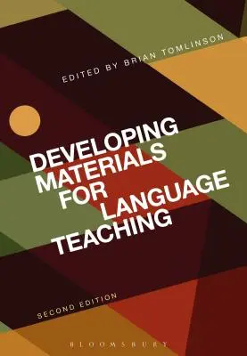 Entwicklung von Materialien für den Sprachunterricht: Zweite Auflage - Developing Materials for Language Teaching: Second Edition