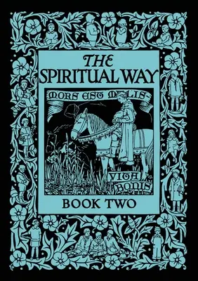 Der geistliche Weg: Buch Zwei - The Spiritual Way: Book Two