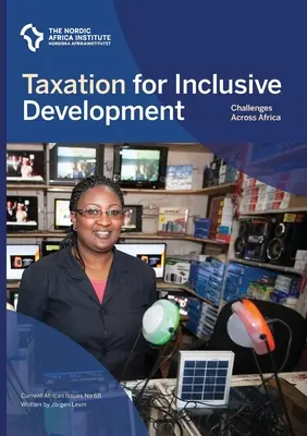 Steuern für eine integrative Entwicklung: Herausforderungen in Afrika - Taxation for inclusive development: challenges across Africa