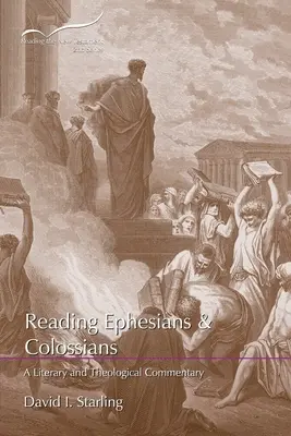 Epheser und Kolosser lesen: Ein literarischer und theologischer Kommentar - Reading Ephesians and Colossians: A Literary and Theological Commentary