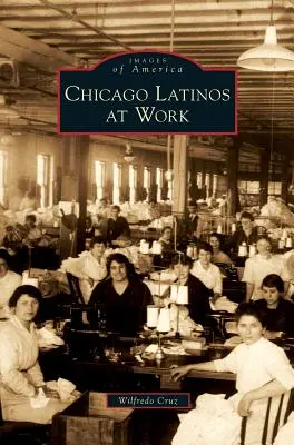 Chicagoer Latinos bei der Arbeit - Chicago Latinos at Work