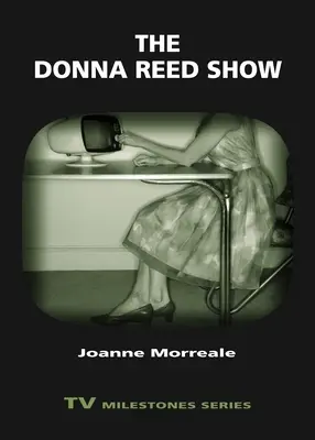 Die Donna Reed Show - The Donna Reed Show